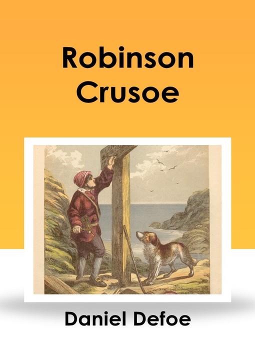 Title details for Robinson Crusoe by Daniel Defoe - Available